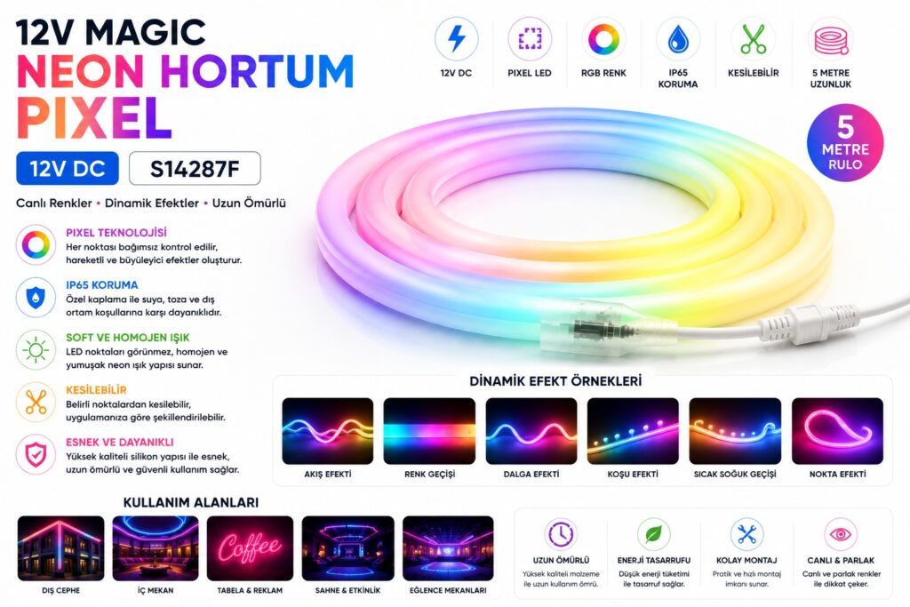 12V Magic Neon Hortum (Pixel) S14287F 6 12V Magic Pixel Neon Hortum LED S14287F