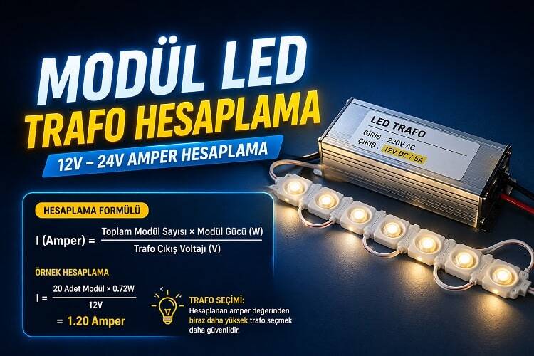 Modül Led Trafo Hesaplama Görseli